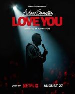Watch Adam Sandler: Love You (TV Special 2024) Primewire
