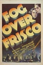 Watch Fog Over Frisco Primewire