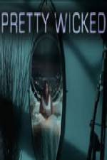Watch Pretty Wicked Primewire