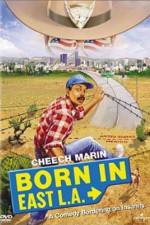 Watch Born in East L.A. Primewire