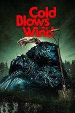 Watch Cold Blows the Wind Primewire