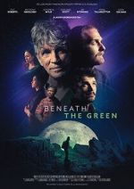 Watch Beneath the Green Primewire