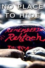 Watch No Place to Hide: The Rehtaeh Parsons Story Primewire