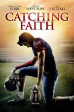 Watch Catching Faith Primewire
