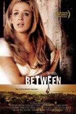 Watch Between Primewire