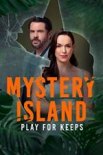 Watch Mystery Island: Play for Keeps Primewire
