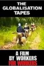 Watch The Globalisation Tapes Primewire