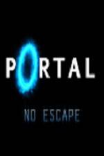Watch Portal No Escape Primewire