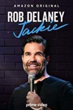 Watch Rob Delaney: Jackie Primewire