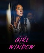 Watch Little Girl in the Window Primewire