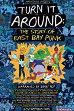 Watch Turn It Around: The Story of East Bay Punk Primewire