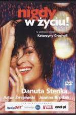 Watch Nigdy w zyciu Primewire