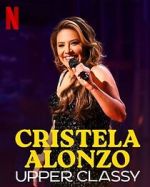 Watch Cristela Alonzo: Upper Classy (TV Special 2025) Primewire