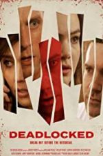 Watch Deadlocked Primewire