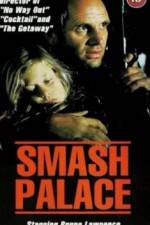 Watch Smash Palace Primewire