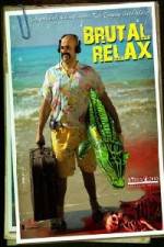 Watch Brutal Relax Primewire