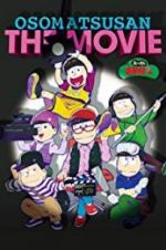 Watch Mr. Osomatsu the Movie Primewire