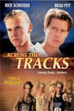 Watch Across the Tracks Primewire