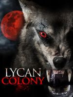 Watch Lycan Colony Primewire