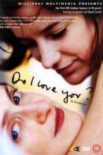 Watch Do I Love You? Primewire