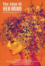 Watch The Edge of Her Mind Anthology Primewire