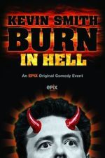 Watch Kevin Smith: Burn in Hell (TV Special 2012) Primewire