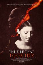 Watch The Fire That Took Her Primewire