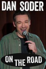 Watch Dan Soder: On the Road (TV Special 2024) Primewire