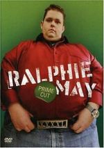 Watch Ralphie May: Prime Cut (TV Special 2007) Primewire