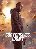 Watch God Forgives, I Don\'t Primewire