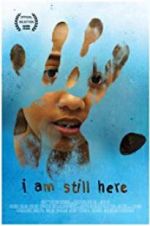 Watch I Am Still Here Primewire