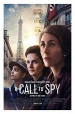 Watch A Call to Spy Primewire
