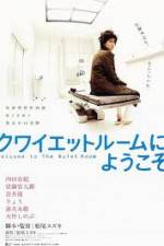 Watch Welcome to the Quiet Room Primewire