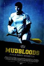 Watch Mudbloods Primewire