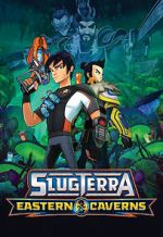 Watch Slugterra: Eastern Caverns Primewire