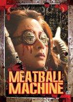Watch Meatball Machine Primewire