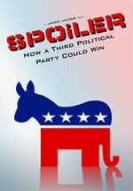 Watch SPOiLER: How a Third Political Party Could Win Primewire