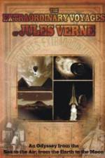 Watch The Extraordinary Voyages of Jules Verne Primewire