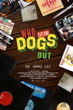 Watch Who Let the Dogs Out Primewire