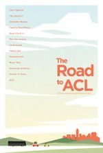 Watch The Road to ACL Primewire