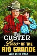 Watch Law of the Rio Grande Primewire