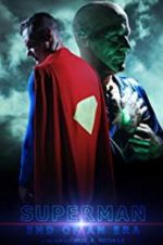 Watch Superman: End of an Era Primewire