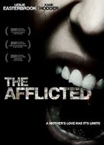 Watch The Afflicted Primewire