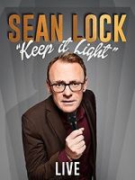 Watch Sean Lock: Keep It Light - Live Primewire