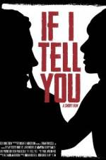 Watch If I Tell You Primewire