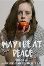 Watch May I Be at Peace Primewire