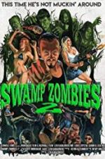 Watch Swamp Zombies 2 Primewire