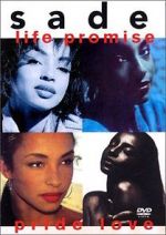 Watch Sade - Life Promise Pride Love Primewire