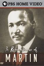 Watch In Remembrance of Martin Primewire