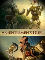 Watch A Gentlemen\'s Duel (Short 2006) Primewire